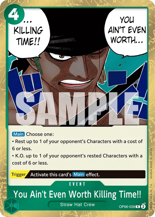 OP06-039R You Ain't Even Worth Killing Time!!