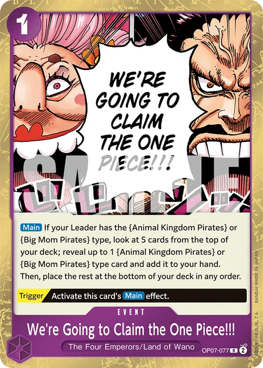 [OP07-077](R) We're Going to Claim the One Piece!!! (Foil)